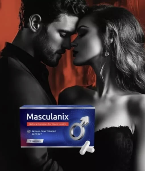 Masculanix капсули България - Мнения, цена, ефекти